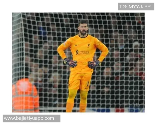 米兰计划明夏引进阿利松利物浦愿意在合同到期前出售